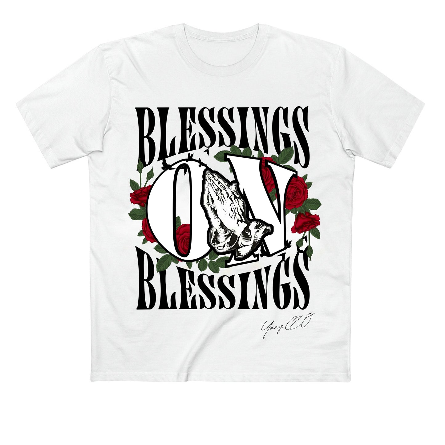 Blessings on Blessings - Quality Shirt